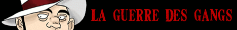 Cliquez ici pour acc&eacute;der au jeu gratuit la guerre des gangs
