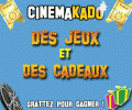 Cliquez ici pour acc&eacute;der au jeu gratuit cin�ma kado