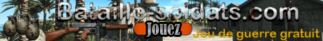 Cliquez ici pour acc&eacute;der au jeu gratuit la bataille des soldats