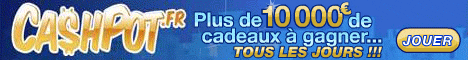 Cliquez ici pour acc&eacute;der au jeu gratuit cashpot