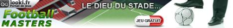 Cliquez ici pour acc&eacute;der au jeu gratuit football masters