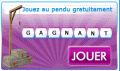Cliquez ici pour acc&eacute;der au jeu gratuit pendu quiz